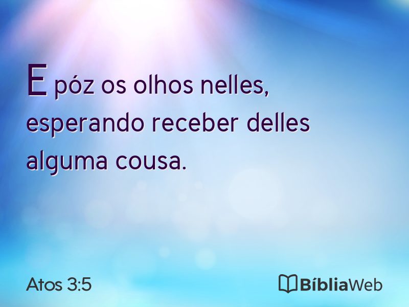 Atos 3:5 em imagem para compartilhar