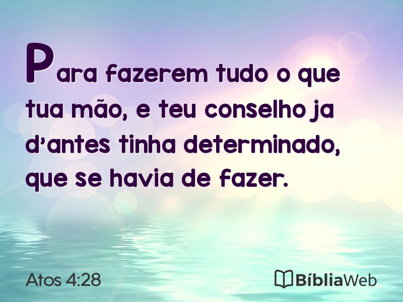 Atos 4:28 em imagem para compartilhar