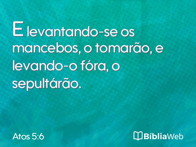 Atos 5:6 em imagem para compartilhar
