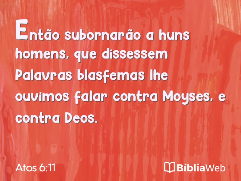 Atos 6:11 em imagem para compartilhar