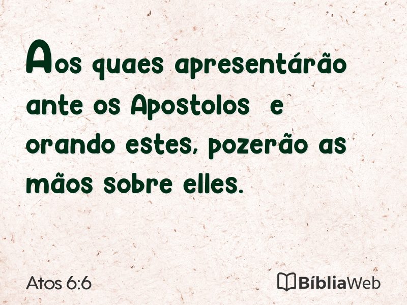 Atos 6:6 em imagem para compartilhar