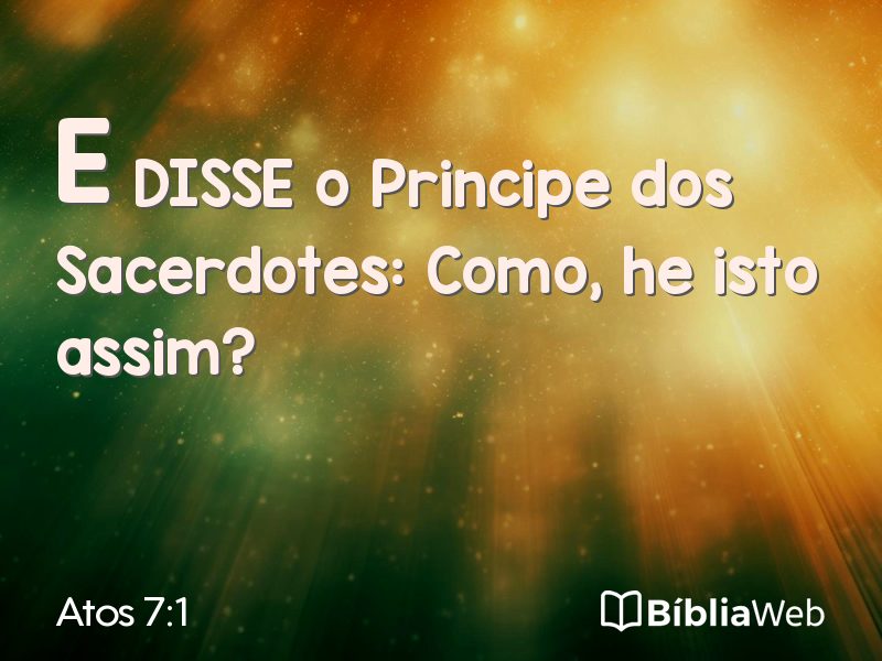 Atos 7:1 em imagem para compartilhar