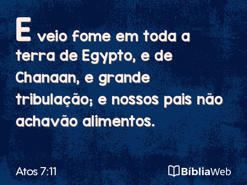 Atos 7:11 em imagem para compartilhar