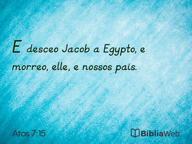 Atos 7:15 em imagem para compartilhar