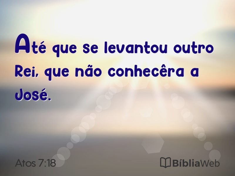 Atos 7:18 em imagem para compartilhar