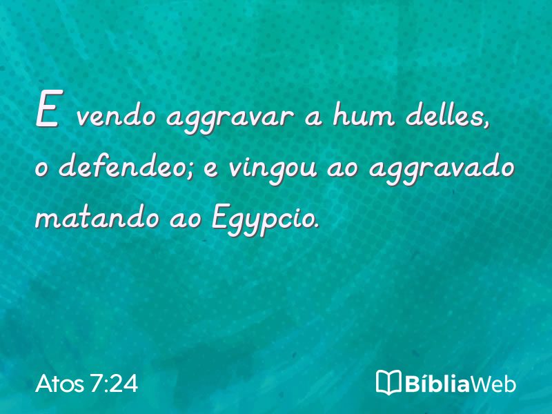 Atos 7:24 em imagem para compartilhar