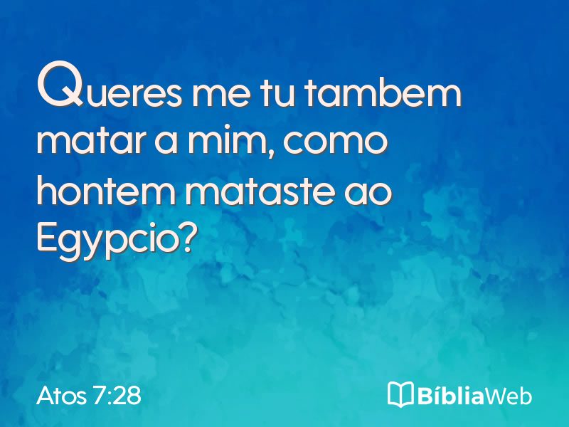 Atos 7:28 em imagem para compartilhar