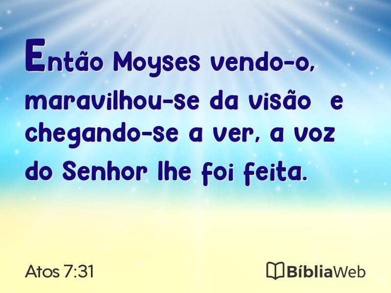 Atos 7:31 em imagem para compartilhar