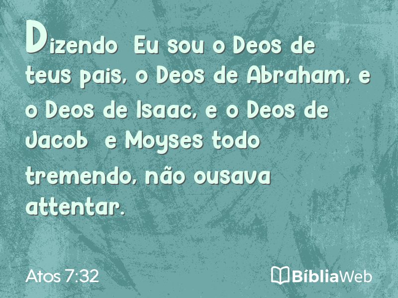 Atos 7:32 em imagem para compartilhar