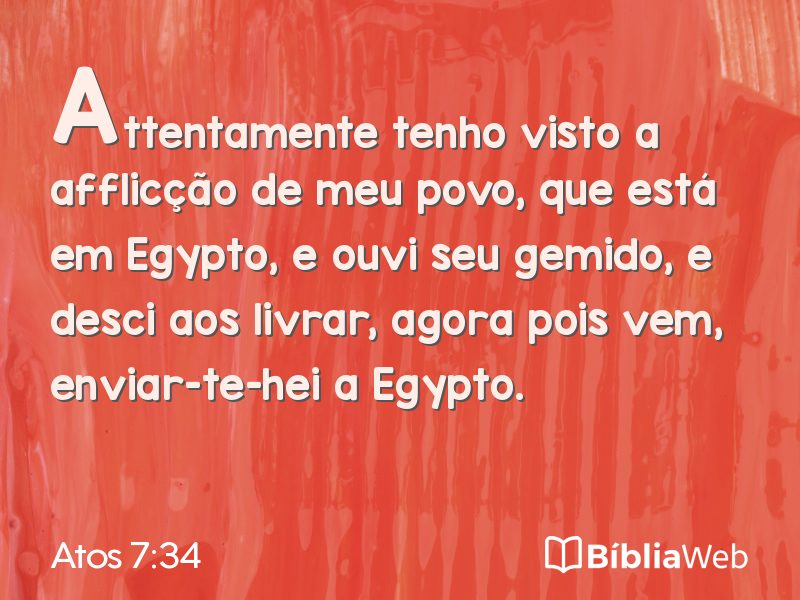 Atos 7:34 em imagem para compartilhar