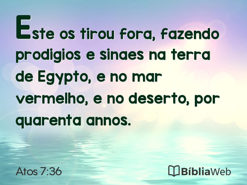 Atos 7:36 em imagem para compartilhar