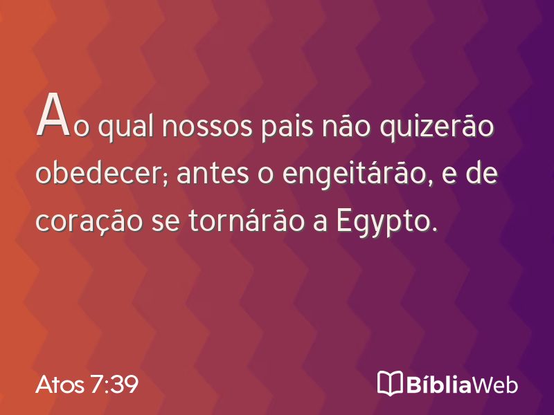 Atos 7:39 em imagem para compartilhar