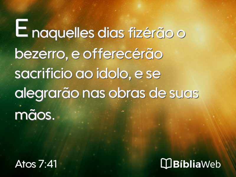 Atos 7:41 em imagem para compartilhar