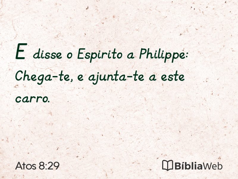 Atos 8:29 em imagem para compartilhar