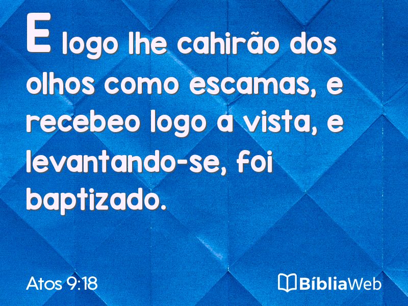 Atos 9:18 em imagem para compartilhar