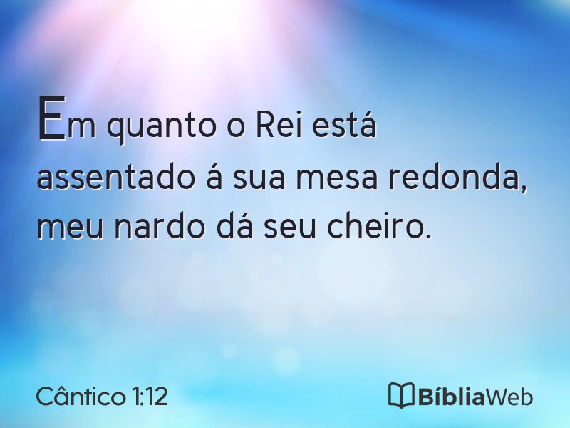 Cântico 1:12 em imagem para compartilhar