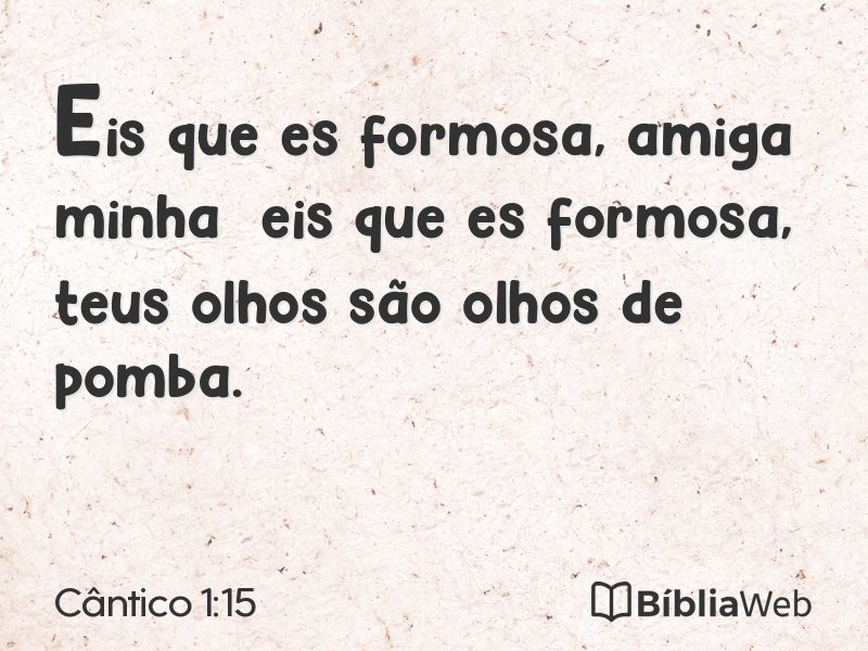 Cântico 1:15 em imagem para compartilhar