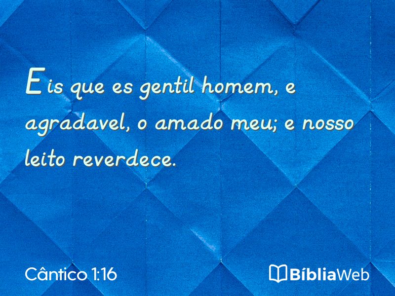 Cântico 1:16 em imagem para compartilhar