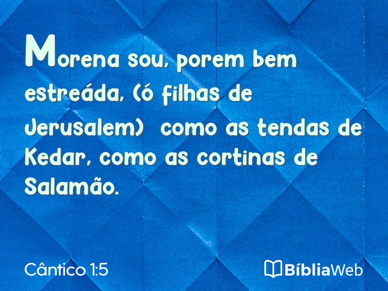 Cântico 1:5 em imagem para compartilhar