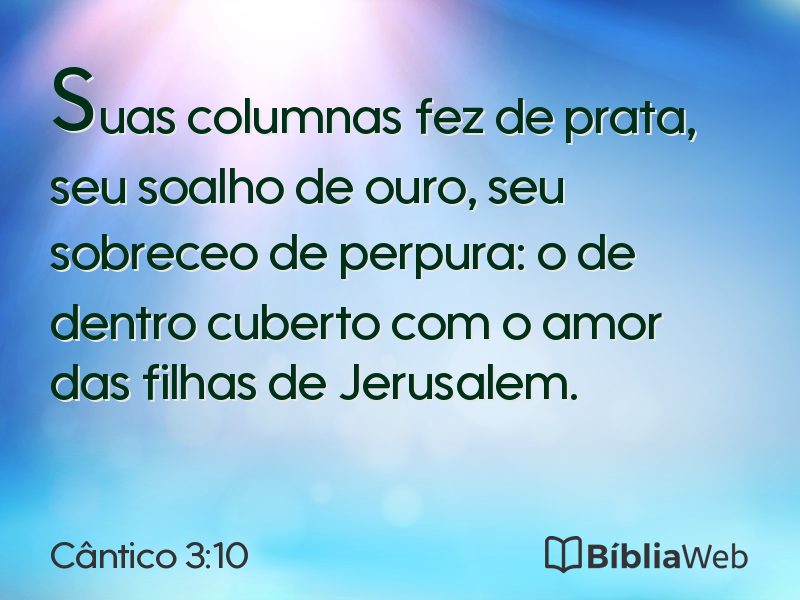 Cântico 3:10 em imagem para compartilhar