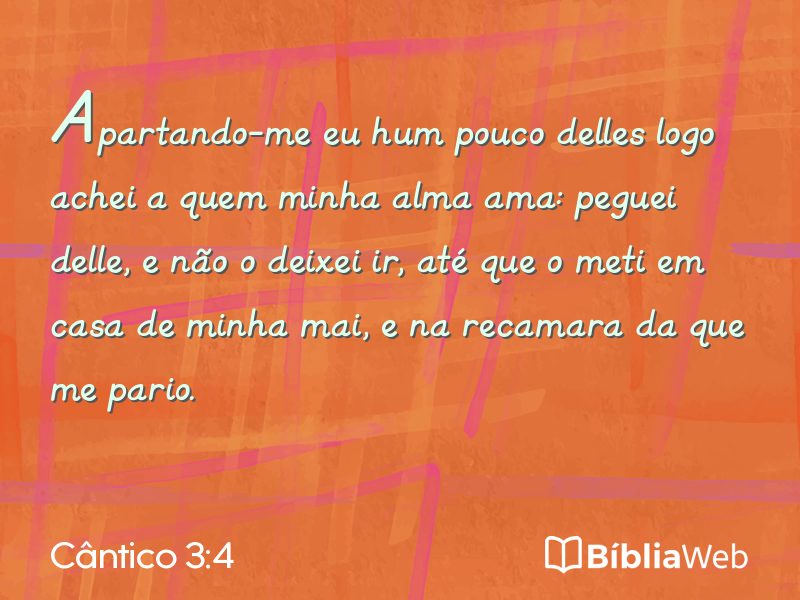 Cântico 3:4 em imagem para compartilhar