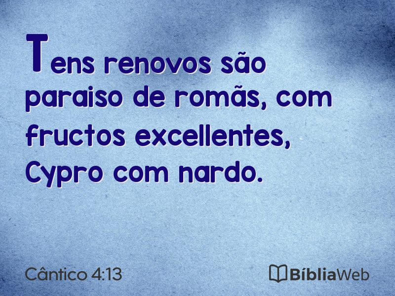 Cântico 4:13 em imagem para compartilhar