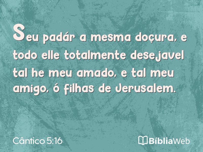 Cântico 5:16 em imagem para compartilhar