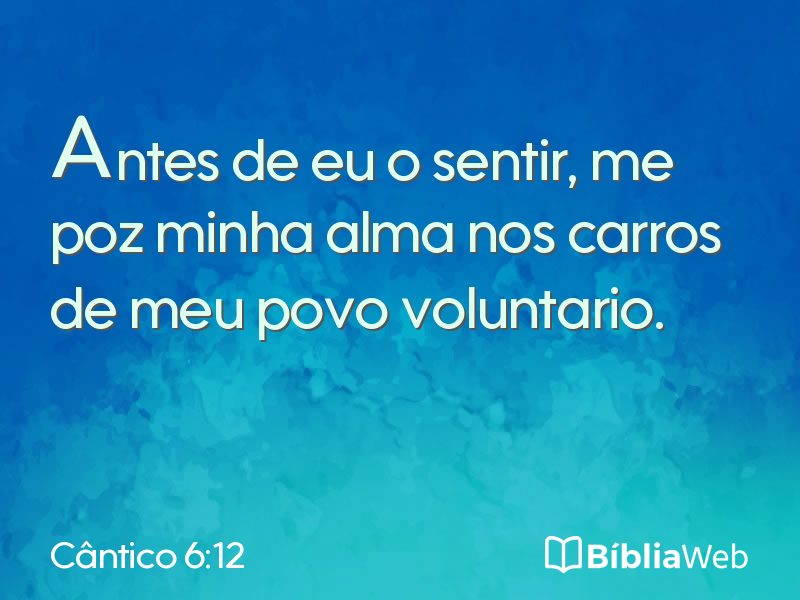 Cântico 6:12 em imagem para compartilhar