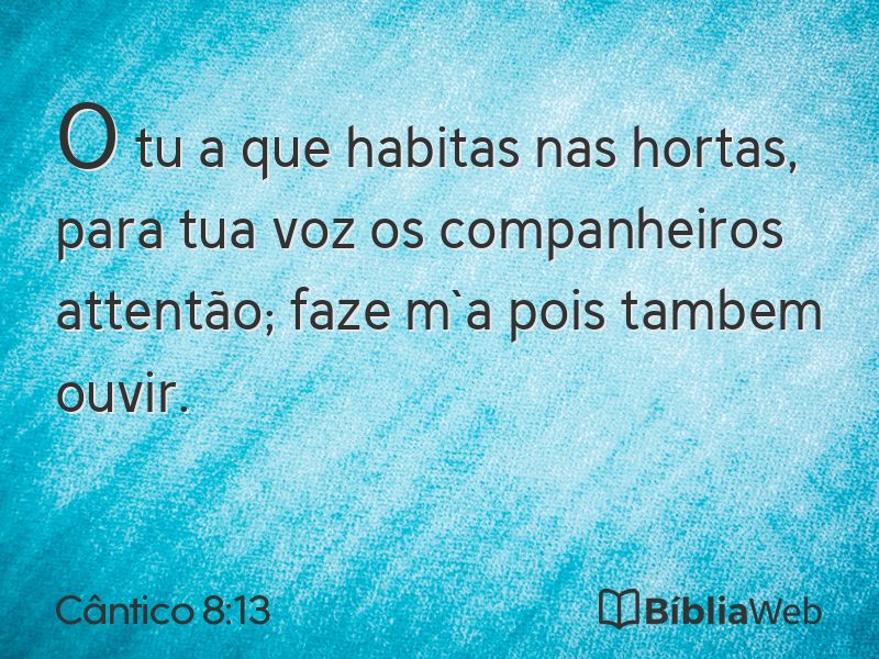 Cântico 8:13 em imagem para compartilhar