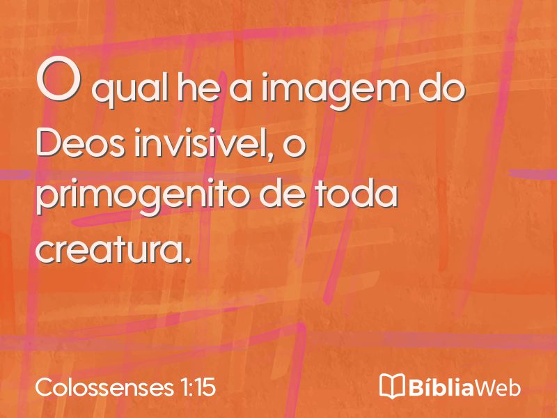 Colossenses 1:15 em imagem para compartilhar