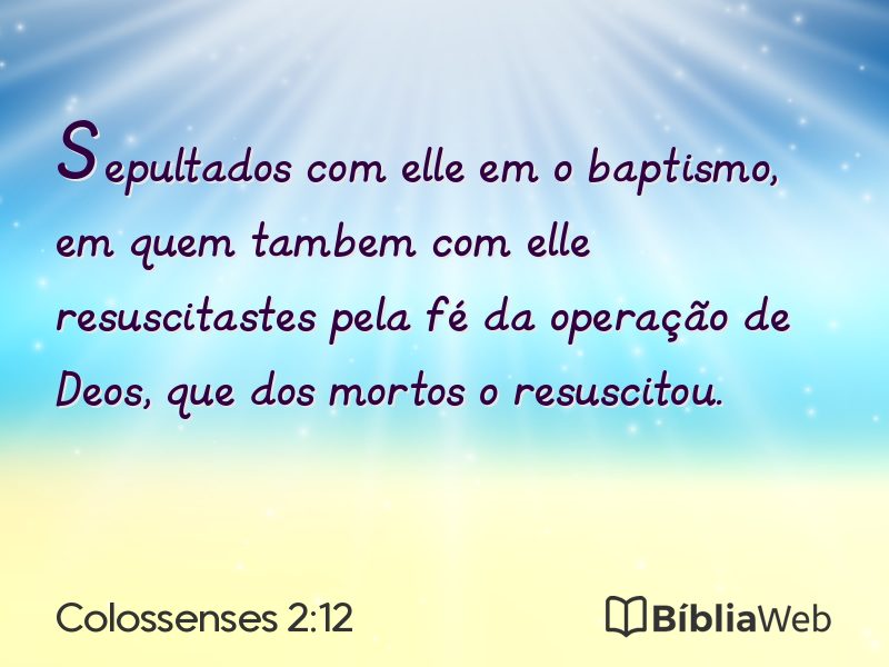 Colossenses 2:12 em imagem para compartilhar