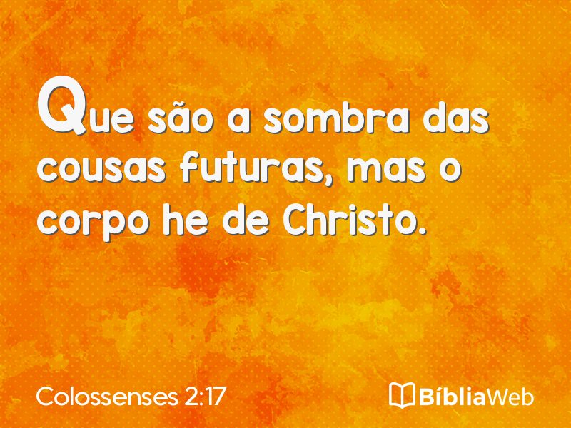 Colossenses 2:17 em imagem para compartilhar