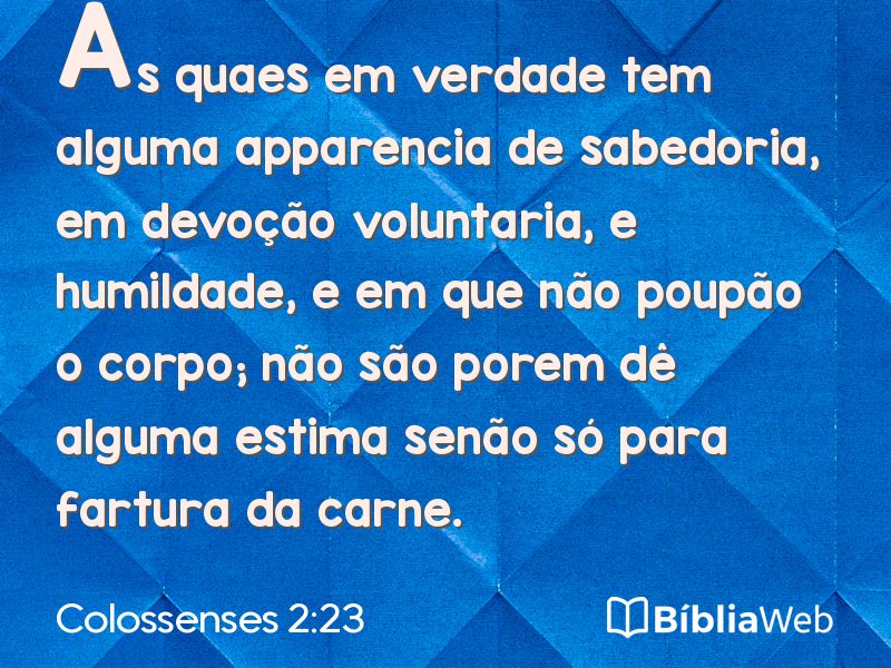 Colossenses 2:23 em imagem para compartilhar