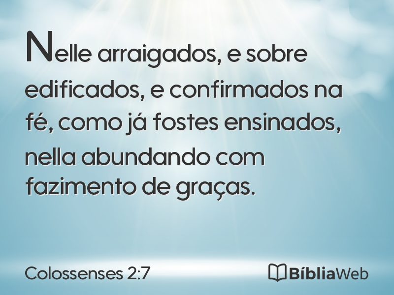 Colossenses 2:7 em imagem para compartilhar
