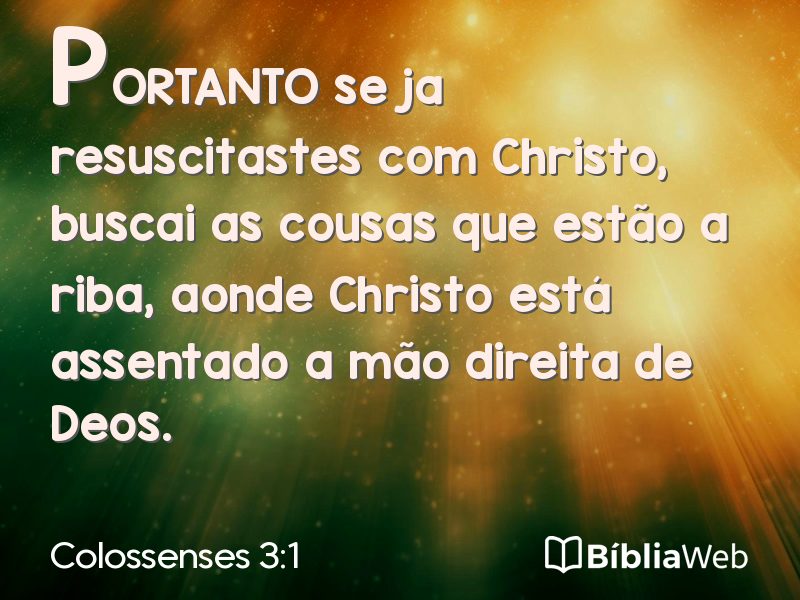 Colossenses 3:1 em imagem para compartilhar