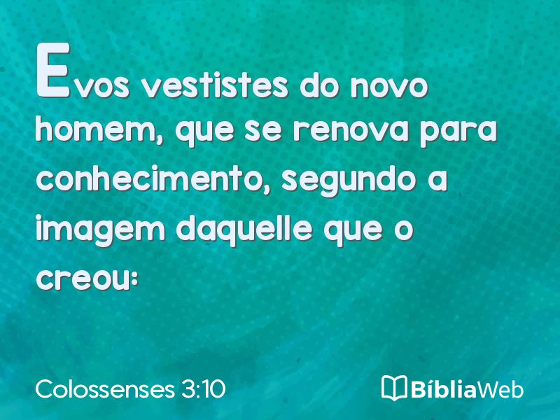 Colossenses 3:10 em imagem para compartilhar