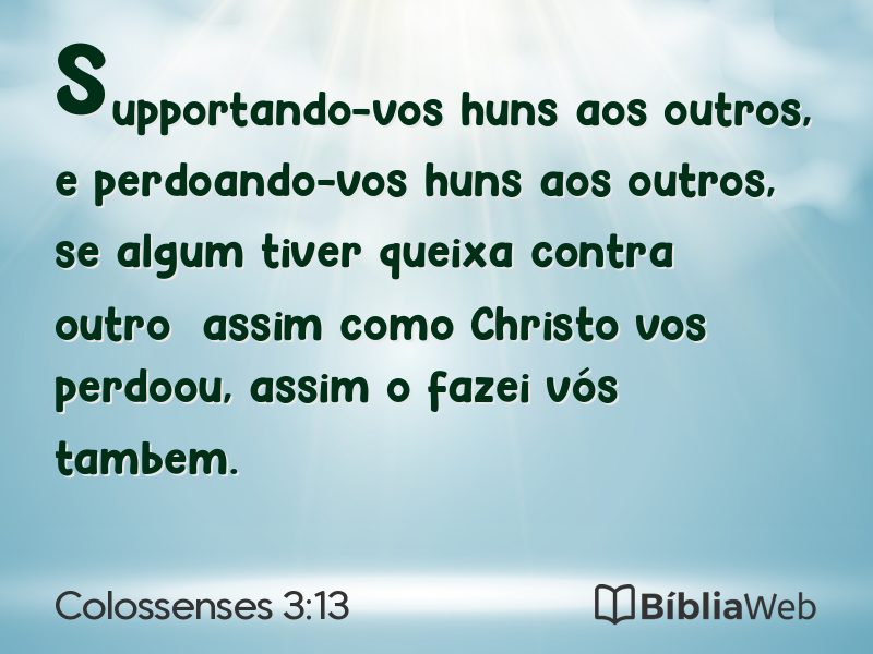 Colossenses 3:13 em imagem para compartilhar