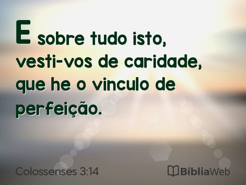 Colossenses 3:14 em imagem para compartilhar