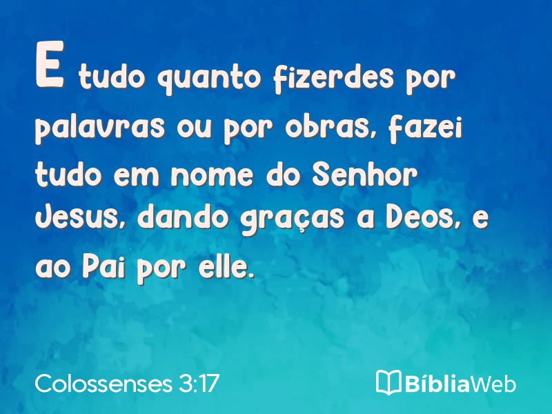 Colossenses 3:17 em imagem para compartilhar