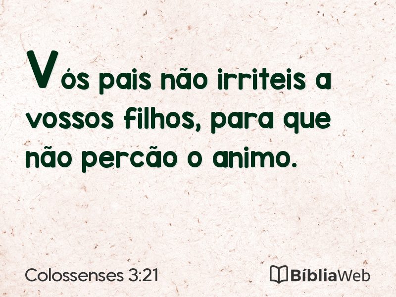 Colossenses 3:21 em imagem para compartilhar