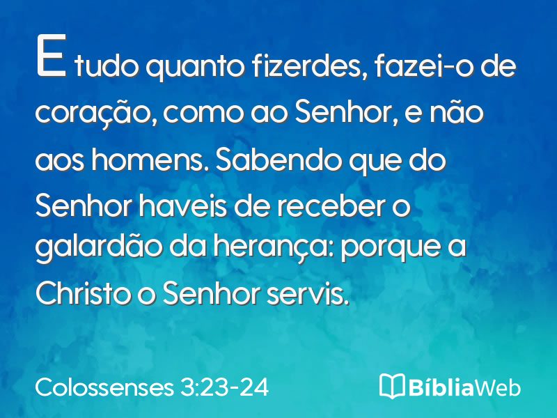 Colossenses 3:23-24 em imagem para compartilhar