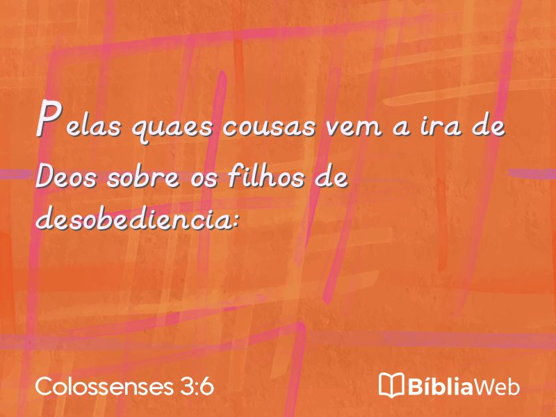 Colossenses 3:6 em imagem para compartilhar