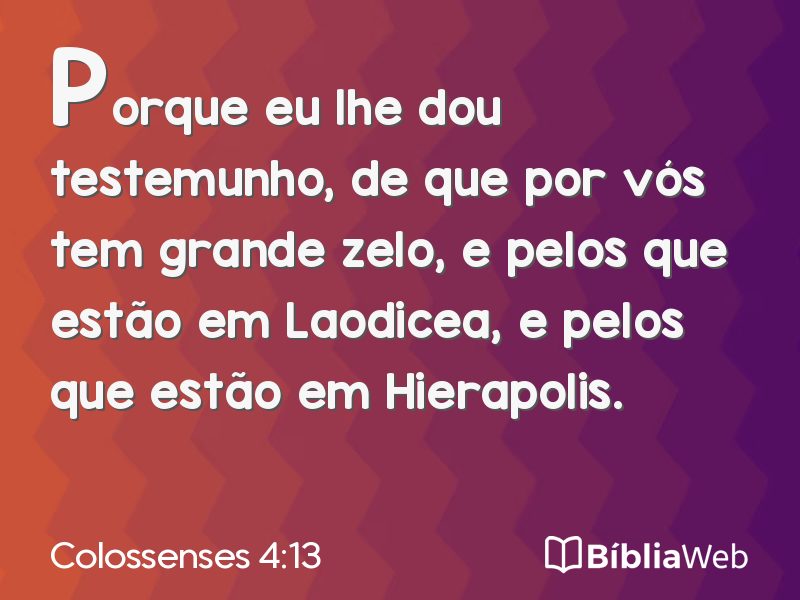 Colossenses 4:13 em imagem para compartilhar