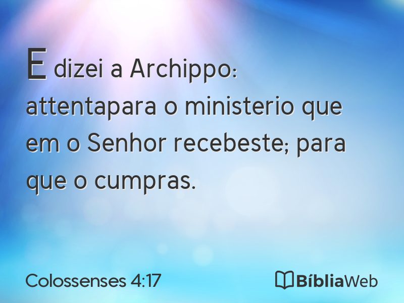 Colossenses 4:17 em imagem para compartilhar