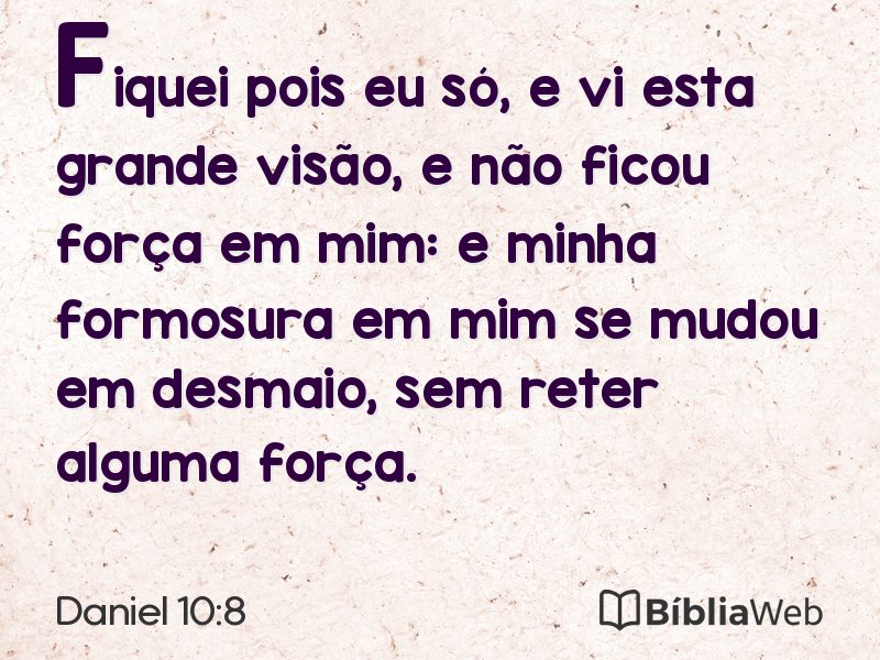 Daniel 10:8 em imagem para compartilhar