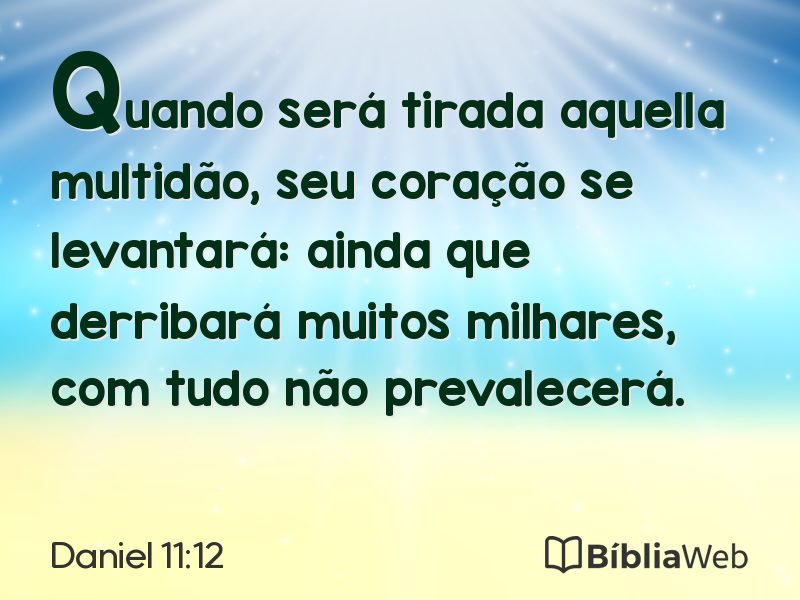 Daniel 11:12 em imagem para compartilhar