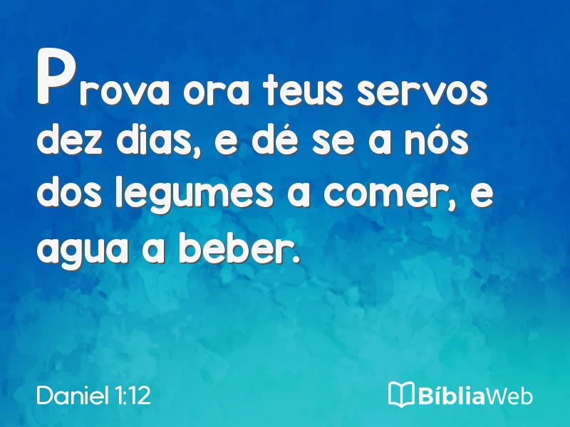 Daniel 1:12 em imagem para compartilhar
