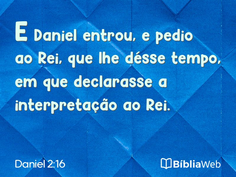 Daniel 2:16 em imagem para compartilhar