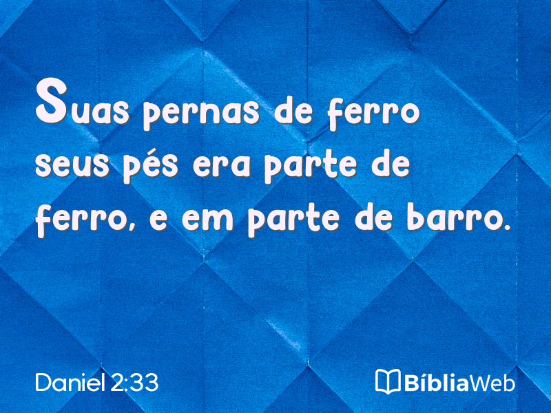Daniel 2:33 em imagem para compartilhar