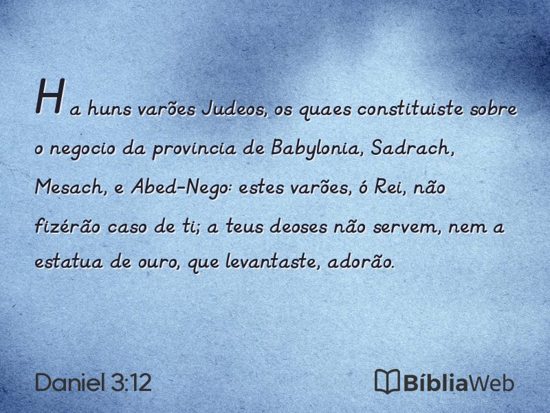 Daniel 3:12 em imagem para compartilhar